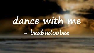 Dance with Me - beabadoobee Lyrics