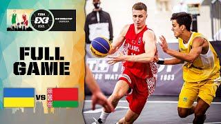 Ukraine v Belarus | Men's - Quarter-Finals Full Game | FIBA 3x3 U18 World Cup 2021