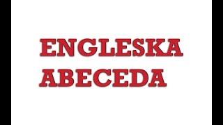 Engleski Jezik - 01 Engleska Abeceda - English Alphabet