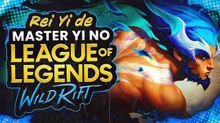 Rei Yi de Master Yi no Wild Rift! 