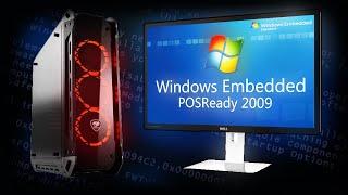 Установится ли Windows XP Embedded POSReady 2009 на современный мощный ПК в 2024 году?