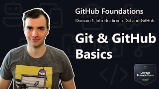GitHub Foundations: Git and GitHub Basics