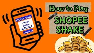 HOW TO PLAY SHOPEE SHAKE tutok to Win (with actual demo)