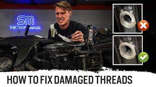 Stripped Thread Repair: Helicoil vs. TimeSert vs. JB Weld | The Shop Manual