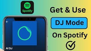 How to Use DJ AI Mode in Spotify || Use Spotify DJ Mode || Spotify New Update 2023 ||