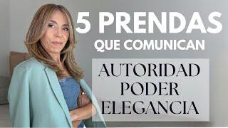 5 PRENDAS QUE OTORGAN AUTORIDAD, PODER Y ELEGANCIA