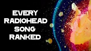 Every Radiohead Song Ranked