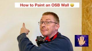 How to Paint an Internal OSB Wall
