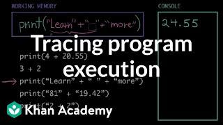 Tracing program execution | Intro to CS - Python | Khan Academy