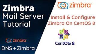 Install and Configure Zimbra on CentOS 8