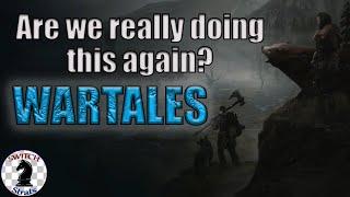 Wartales: We're better than this guys... | T.A.C.