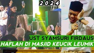 Ustad Syamsuri Firdaus Haflah di Haul ke 4 Haji Harun Keucik Leumik Banda Aceh