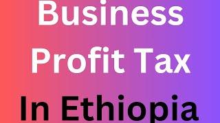 Business Profit Tax | Public Finance and taxation | Tax Accounting