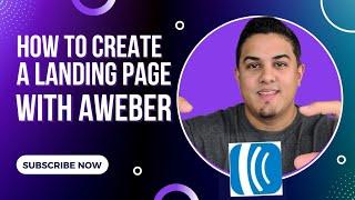 How to Create a Landing Page Using Aweber