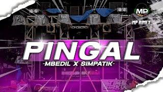 DJ VIRAL TERBARU PINGAL MODE MBEDIL x SIMPATIK By Mp Rimex