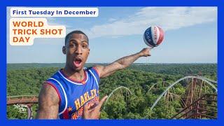 WORLD TRICK SHOT DAY - First Tuesday in December