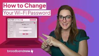 How to Change Your Wi-Fi Password