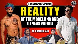 Reality Of Modeling & Fitness World | Prateek Jain | Ishan Verma
