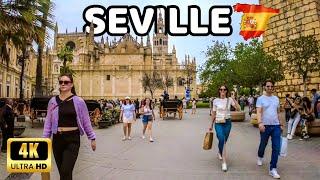 [4K] SEVILLE BEST OF 2024 SPAIN WALKING TOUR - The Capital of Andalusia