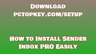 How To Download and Install Sender Inbox PRO Manual