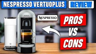 Nespresso VertuoPlus Review | Should You Buy It?