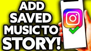 How To Add Saved Music to Instagram Story [Very EASY!]