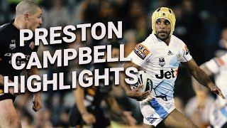 PRESTON CAMPBELL CAREER HIGHLIGHTS