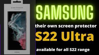 Samsung own screen protector for all Samsung galaxy s22 series inc S22 ultra review