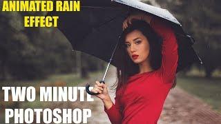 Two Minute Photoshop : How To Create Animated Rain Effect