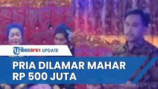 Viral Video Seorang Pemuda Dilamar Gadis 15 Tahun dengan Mahar Rp 500 Juta, Calon Pria Dikenal Alim