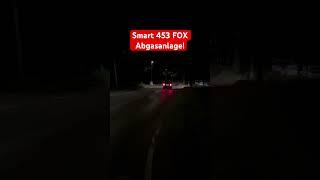 Smart 453 FOX Abgasanlage Sound! #Smart #Fox #MeteTV