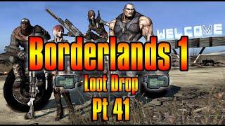 Free Borderlands 1 Boosting With Loot Drop Pt. 41