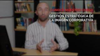 ¿En qué consiste la gestión estratégica de la imagen corporativa?