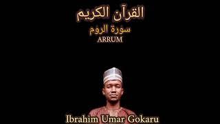 030 Suratur Rum/Ibrahim Umar Gokaru