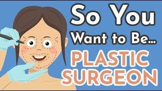 So You Want to Be a PLASTIC SURGEON [Ep. 4]