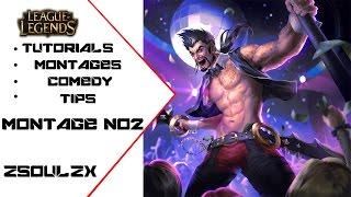 League Of Legends zSOULZx Montage 2