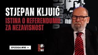 Balkan Rules Podcast Ep.90 - Stjepan Kljuić - Referendum