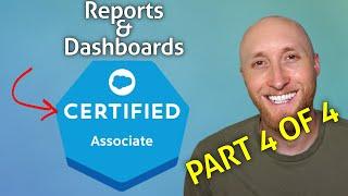 (4/4) Salesforce Associate Exam: Reports & Dashboards