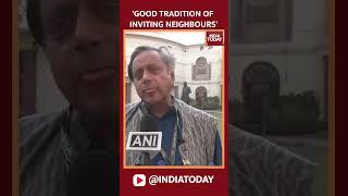 Shashi Tharoor Hails Inviting Of Leaders Of Neighbouring countries In PM Modi's Oath Ceremony