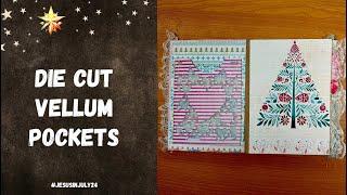 DIY Vellum Pockets for Die Cut Addicts!