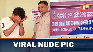 Bhubaneswar Youth Arrested For Making Minor Girl’s Nude Pic Viral | OTV News