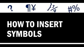 How to Insert Symbols | Character Map