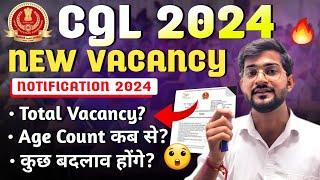 SSC CGL 2024 New Vacancy || SSC CGL Notification 2024  || SSC CGL 2024 Full details || CGL 2024