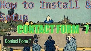Beginners: How to Install and Setup Contact Form 7 Wordpress Plugin (Tutorial) 2015