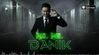 Danik - Kel kel | Даник - Кел кел