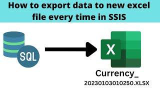 111 How to export data to new excel file every time in ssis
