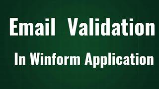 Email Validation  In Winform application ||  Textbox Email validation In c# using Regular Expression