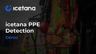 icetana PPE Detection Demo