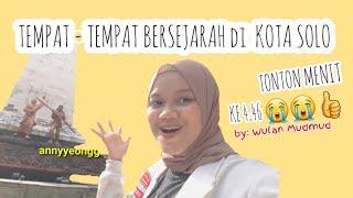 VLOG SIMPLE - Tempat-tempat Bersejarah di Kota Solo || Wulan Mudmud