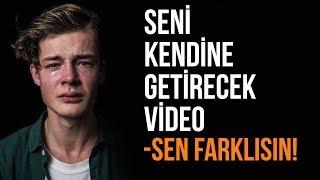 Seni Kendine Getirecek Video- SEN FARKLISIN! - İSLAMİ BELGESEL